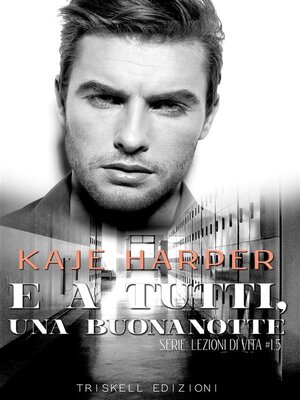 cover image of E a tutti, una buonanotte